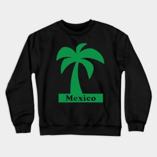 Palm Tree (Mexico Vacation), v3 Crewneck Sweatshirt